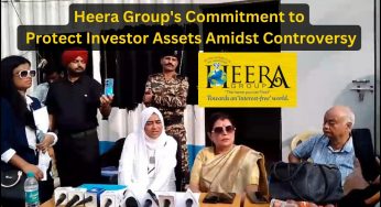 Standing Firm: Heera Group’s Commitment to Protect Investor Assets Amidst Controversy